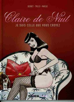 Claire de nuit 7 - 7. Je suis celle que vous croyez 