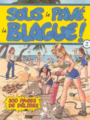 Sous le pavé, la blague! 2 - Volume 2 