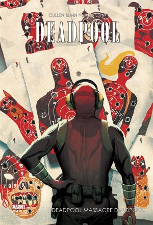 Deadpool Massacre Deadpool édition TPB hardcover (cartonnée)