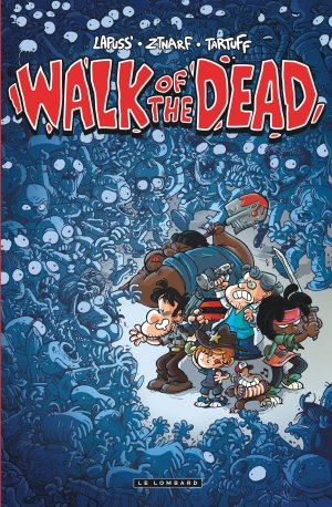 Walk of the dead édition simple