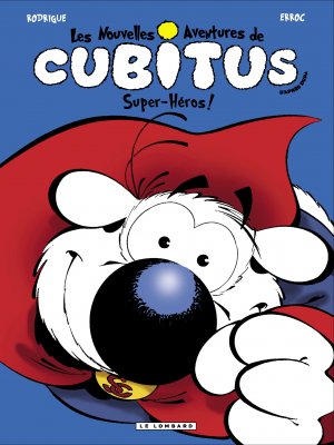 couverture, jaquette Les nouvelles aventures de Cubitus 11  - Cubitus est un super héros ! (le lombard) BD