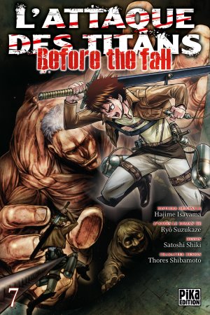couverture, jaquette L'Attaque des Titans - Before the Fall 7  (pika) Manga