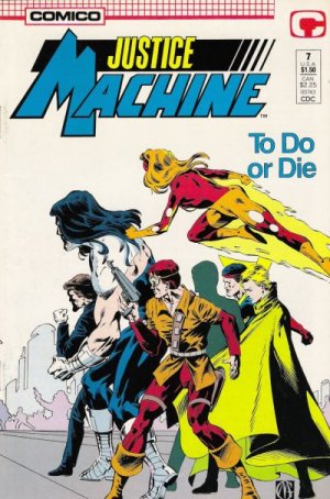 Justice Machine 7 - To Do Or Die!