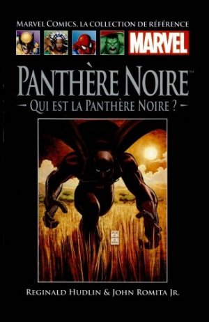 Marvel Comics, la Collection de Référence 46 - Panthère Noire – Qui est la Panthère Noire ?