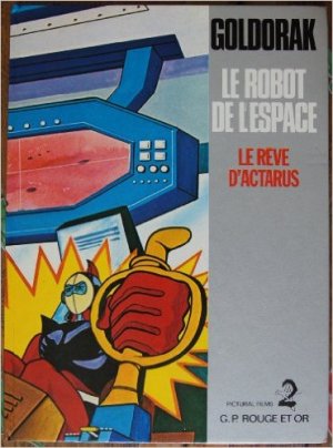 Goldorak - Le robot de l'espace 3 - Le rêve d'Actarus