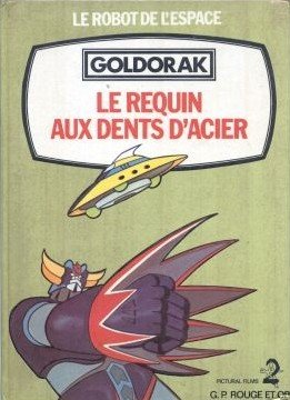 Goldorak - Le robot de l'espace 5 - Le requin aux dents d'acier