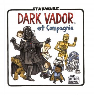 Dark Vador et Compagnie édition TPB hardcover (cartonnée)