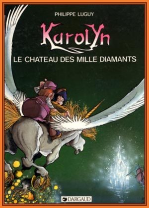 Karolyn 1 - Le château des mille diamants