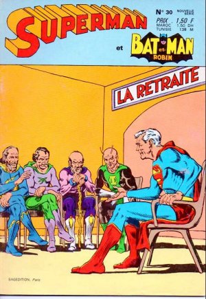 Superman & Batman & Robin 30 - La retraite
