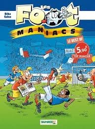 Les footmaniacs 2 - Le best of