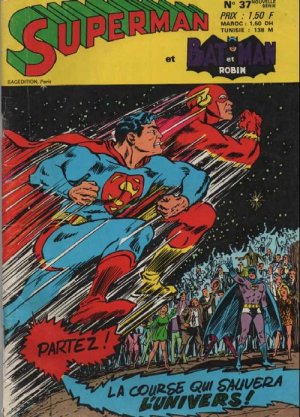 Superman & Batman & Robin 37 - La course qui sauvera l'univers