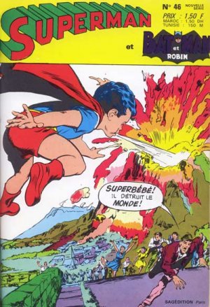 Superman & Batman & Robin 46 - Sauve qui peut ! Fuyez-tous !