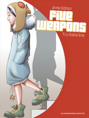 Five Weapons 4 - La sixième arme