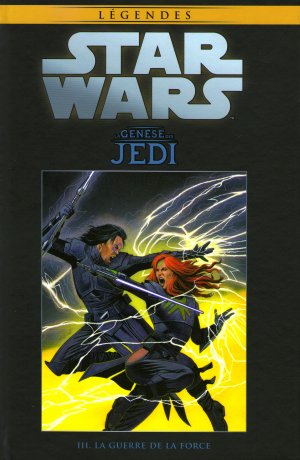 Star Wars - La Collection de Référence 3 - 3. La Genèse des Jedi : III - La Guerre de la Force