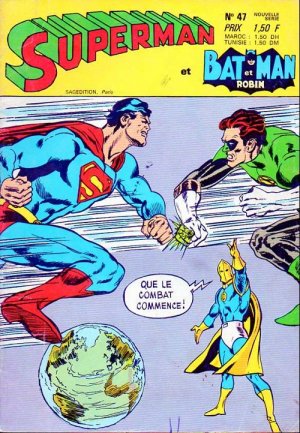 Superman & Batman & Robin 47 - Le conflit du siècle