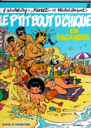 couverture, jaquette Le p'tit bout de chique 3  - En vacances (Marsu Productions) BD