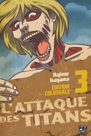 couverture, jaquette L'Attaque des Titans 3 Colossale (pika) Manga