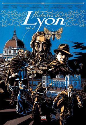 Histoires de Lyon 2 - Histoires de Lyon Vol 2