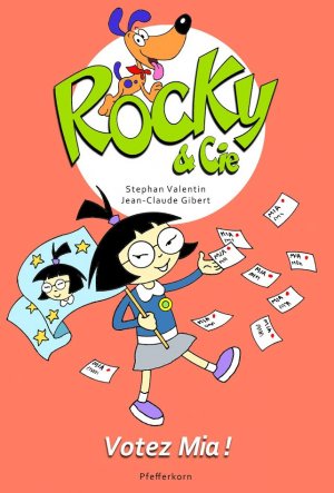 Rocky & Cie 5 - Votez Mia !