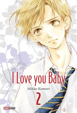 couverture, jaquette I love you Baby 2  (Panini manga) Manga