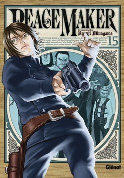 couverture, jaquette PeaceMaker 15  (Glénat Manga) Manga