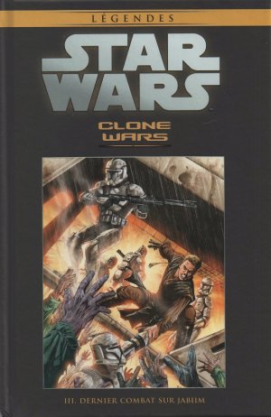 Star Wars - La Collection de Référence 28 - 28. Clone Wars : III - Dernier Combat sur Jabiim