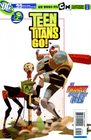 Teen Titans Go ! 33 - The Strangest Sports Story Ever Told