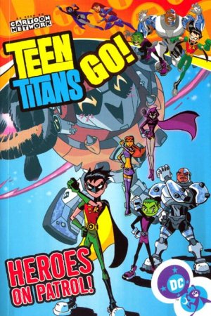 Teen Titans Go ! 2 - Heroes on Patrol