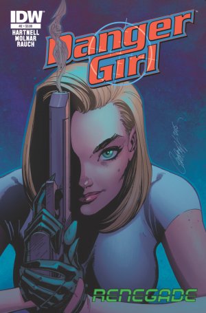 Danger Girl - Renegade # 2 Issues (2015 - 2016)