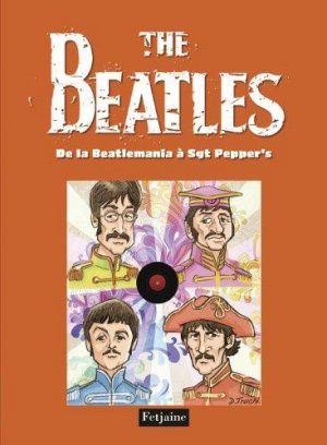 The Beatles en bandes dessinées 2 - de la beatlemania à sgt pepper's