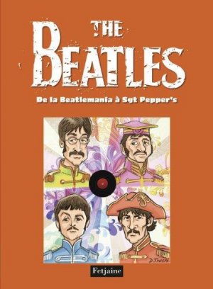 The Beatles en bandes dessinées 2 - de la beatlemania à sgt pepper's