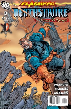 Flashpoint - Deathstroke and the Curse of the Ravager # 3 Issues