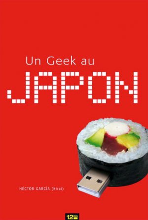 couverture, jaquette Un Geek au Japon   (12bis) Guide