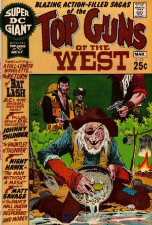 Super DC Giant 22 - Top Guns Of The West : The Betrayal of Johnny Thunder!