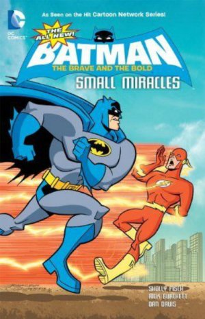 The All New Batman - The Brave and The Bold 3 - Small Miracles