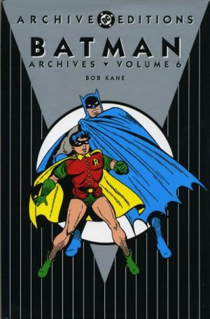 Batman Archives 6 - Volume 6