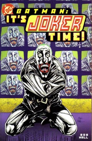 Batman - It's Joker Time édition Issues