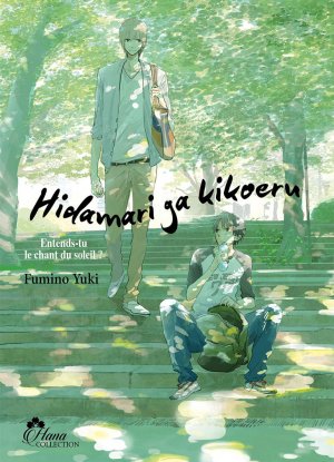 couverture, jaquette Hidamari ga kikoeru 1  - Entends-tu le chant du soleil ? (IDP) Manga