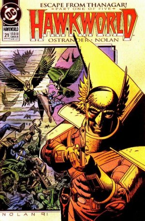 Hawkworld 21 - Escape from Thanagar, Part One: Past Times, Death Trap, Dead Lost