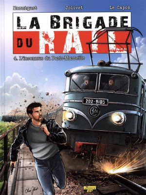 La brigade du rail 4 - L'inconnue du Paris- Marseille