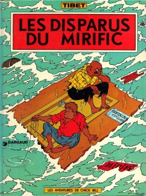 Chick Bill 12 - Les disparus du Mirific