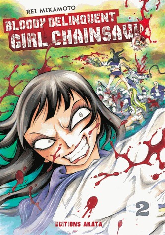 couverture, jaquette Bloody Delinquent Girl Chainsaw 2  (akata) Manga