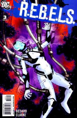 R.E.B.E.L.S. # 3 Issues (2009 - 2011)