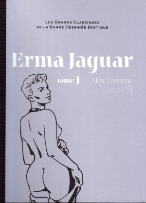 Les grands classiques de la bande dessinée érotique 3 - Erma Jaguar - Tome 1