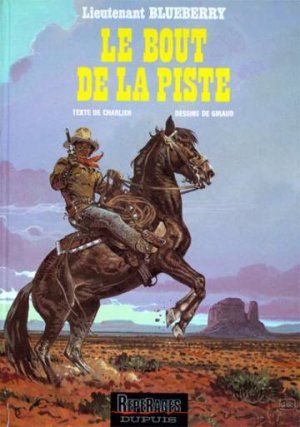 La jeunesse de Blueberry 22 - Le Bout de la Piste