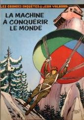 Les aventures de Jean Valhardi 5 - La Machine à conquérir le Monde