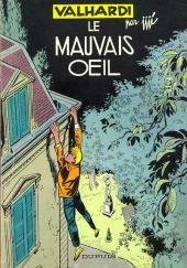 Les aventures de Jean Valhardi 9 - Le mauvais oeil