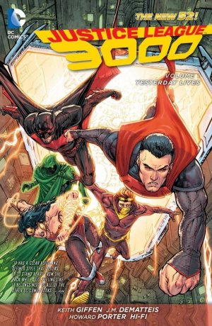 Justice League 3000 1 - Yesterday Lives