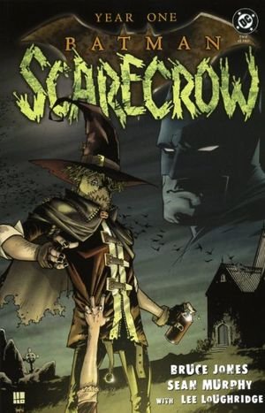 Batman / Scarecrow - Year One 2 - Year One: Batman/Scarecrow Vol 2