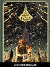 couverture, jaquette Les trois fantômes de Tesla 1  - Le mystère Chtokavien (le lombard) BD